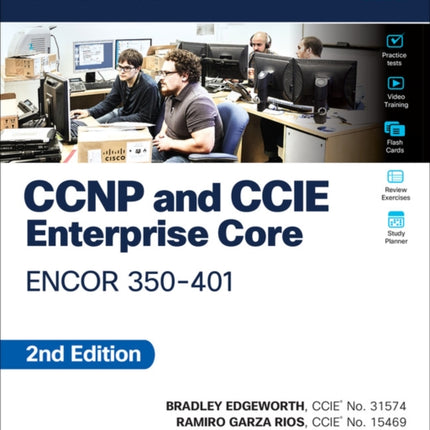 CCNP and CCIE Enterprise Core ENCOR 350-401 Official Cert Guide