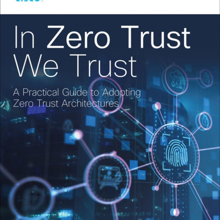 In Zero Trust We Trust