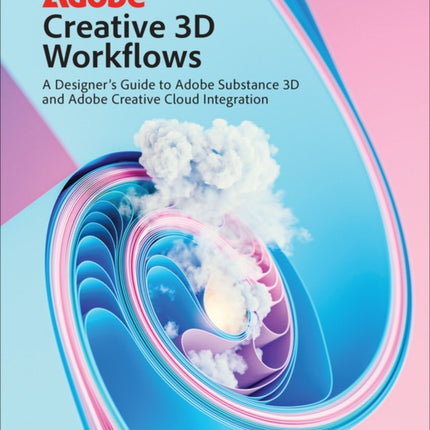 Adobe Creative 3D Workflows