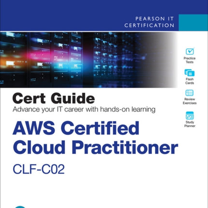 AWS Certified Cloud Practitioner CLFC02 Cert Guide