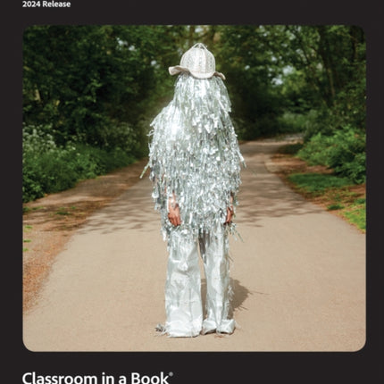 Adobe Photoshop Lightroom Classic Classroom in a Book 2024 Release