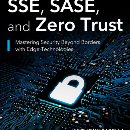 SSE SASE and Zero Trust