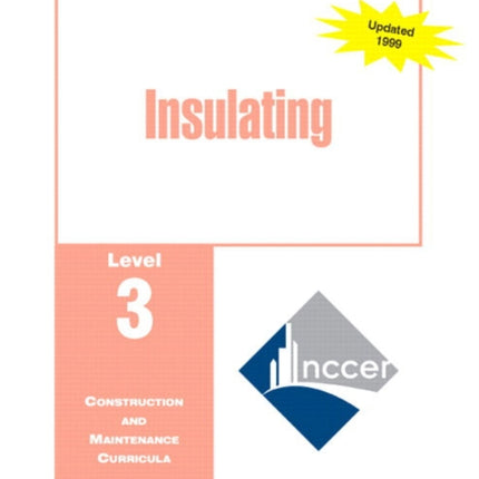 Insulating Level 3 Trainee Guide, 1e, Binder