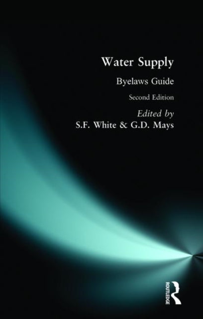Water Supply Byelaws Guide Bylaws Guide Ellis Horwood Series in Water and Wastewater Technology