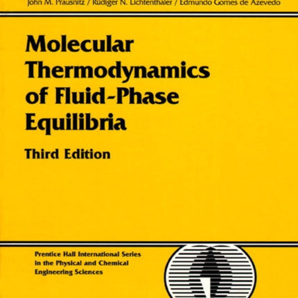 Molecular Thermodynamics of Fluid-Phase Equilibria