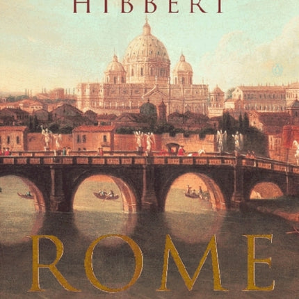 Rome: The Biography of a City