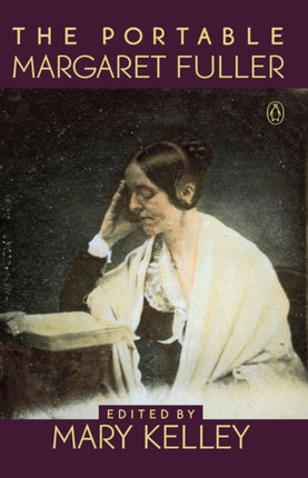 The Portable Margaret Fuller Viking Portable Library