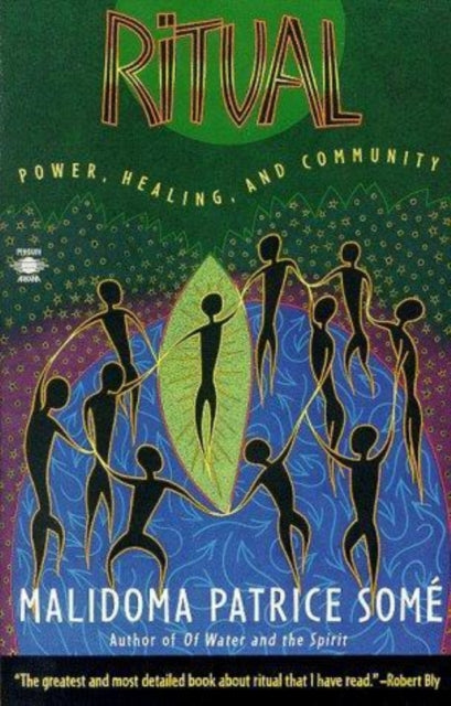 Ritual: Power, Healing and Community