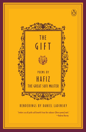 The Gift: Poems by Hafiz, the Great Sufi Master