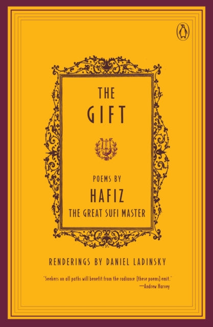 The Gift: Poems by Hafiz, the Great Sufi Master