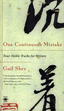 One Continuous Mistake Four Noble Truths for Writers Compass