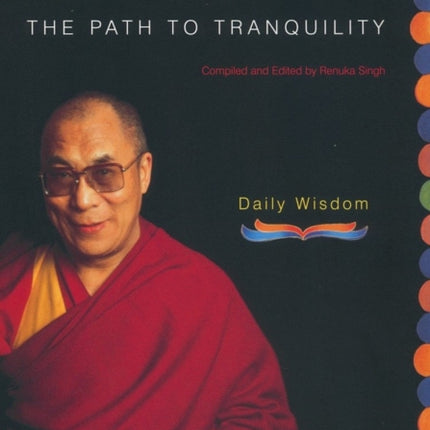 The Path to Tranquility: Daily Wisdom