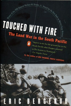 Touched with Fire The Land War in the South Pacific