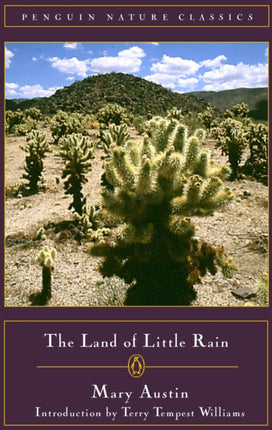 The Land of Little Rain Classic Nature Penguin