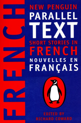 Short Stories in French: New Penguin Parallel Texts