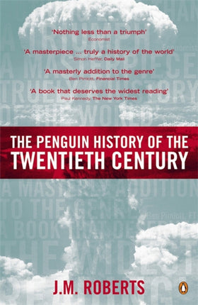 The Penguin History of the Twentieth Century: The History of the World, 1901 to the Present