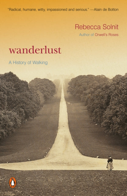 Wanderlust: A History of Walking