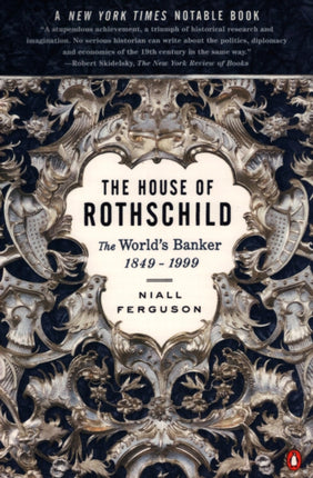 The House of Rothschild: The World's Banker 1849-1998