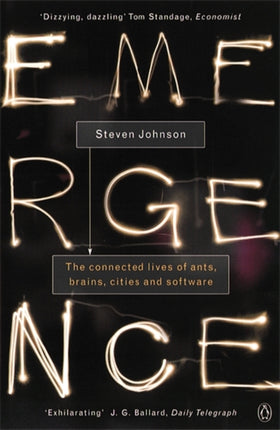 Emergence The Connected Lives of Ants Brains