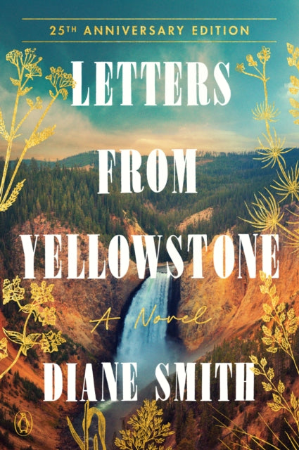 Letters from Yellowstone: A Novel