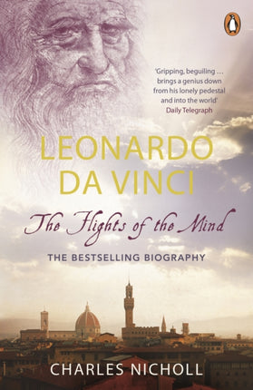 Leonardo Da Vinci: The Flights of the Mind