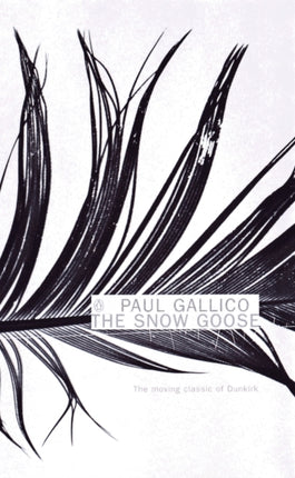 The Snow Goose And The Small Miracle Essential