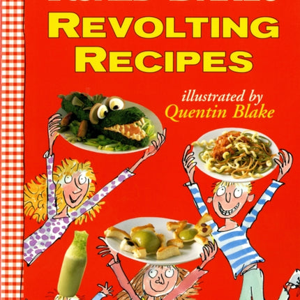 Roald Dahls Revolting Recipes
