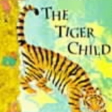 The Tiger Child