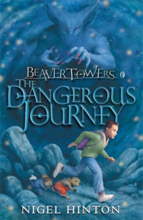 Beaver Towers: The Dangerous Journey