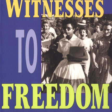 Witnesses to Freedom