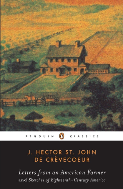 Letters from an American FarmerSketches of EighteenthCentury America American Library