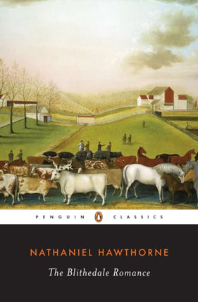 The Blithedale Romance Penguin Classics