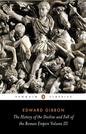 The History of the Decline and Fall of the Roman Empire