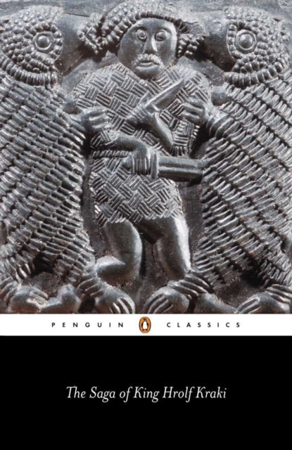 The Saga of King Hrolf Kraki Penguin Classics