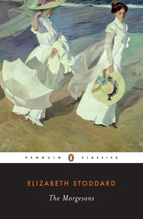 The Morgesons Penguin Classics
