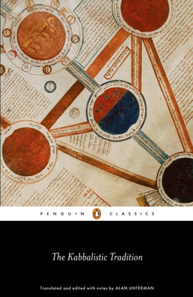 The Kabbalistic Tradition An Anthology of Jewish