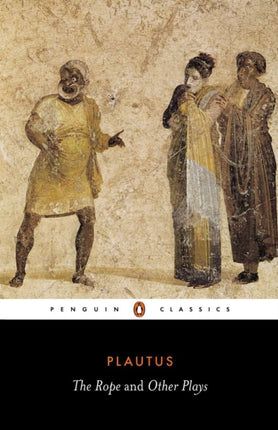 The Rope and Other Plays Penguin Classics