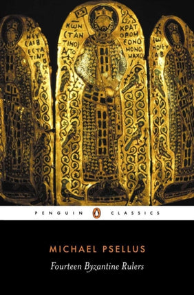 Fourteen Byzantine Rulers The Chronographia of