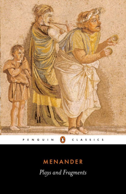Plays and Fragments Penguin Classics