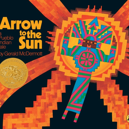 Arrow to the Sun Pueblo Indian Tale A Pueblo