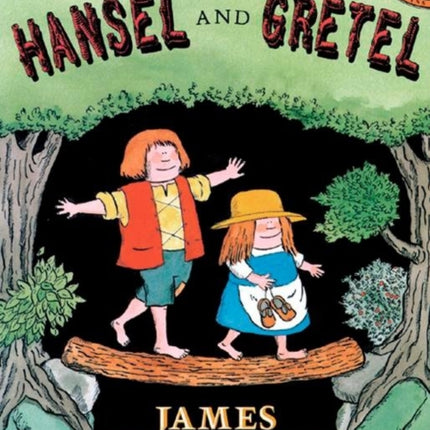 Hansel and Gretel