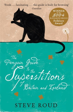 The Penguin Guide to the Superstitions of Britain