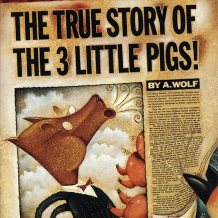 The True Story of the Three Little Pigs