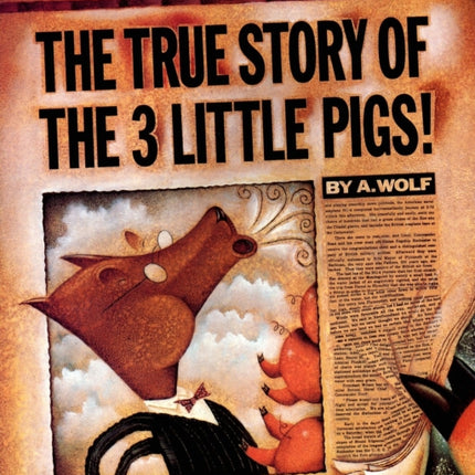 The True Story of the 3 Little Pigs