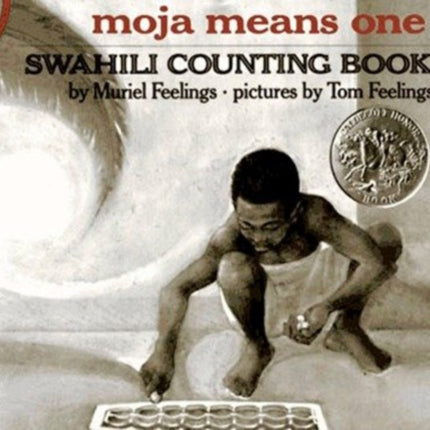 Moja Means One: Swahili Counting Book