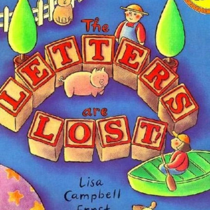 The Letters Are Lost: A Picture Book about the Alphabet