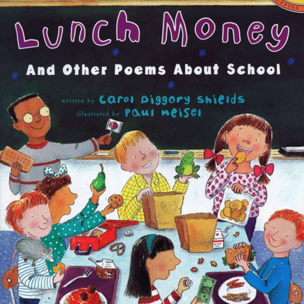 Lunch Money: And Other Poems About School