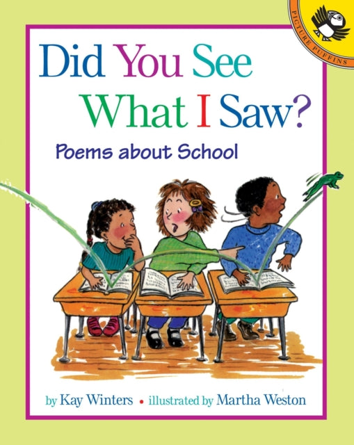 Did You See what I Saw Poems About School Picture Puffins