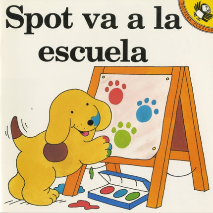 Spot Goes to School Spot Va a La Escuela