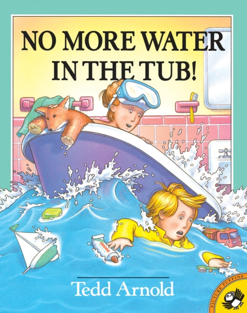 No More Water in the Tub Picture Puffin Books